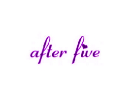 AFTER FIVE